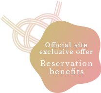 Official site exclusive offer Reservation benefits